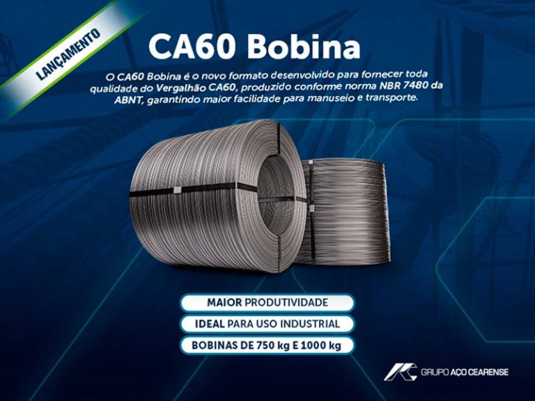 Novidade – Grupo Aço Cearense lança mais um produto no mercado: o CA60 Bobina, indicado para uso industrial