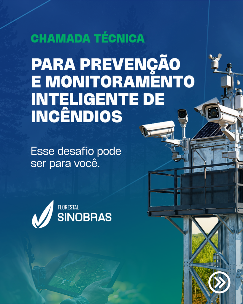 SINOBRAS Florestal lança chamada técnica para soluções inovadoras de prevenção e monitoramento de incêndios